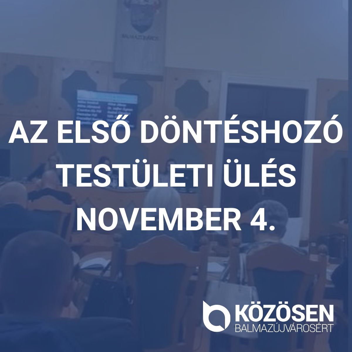 Az első teljes testületi ülés