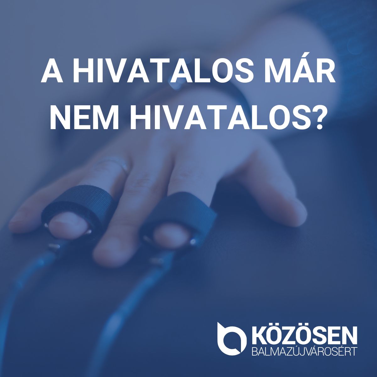 A hivatalos már NEM hivatalos